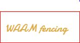 WAAM fencing